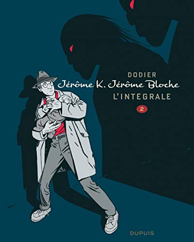 jaquette album Jérôme K. Jérôme Bloche - L'intégrale Tome 2