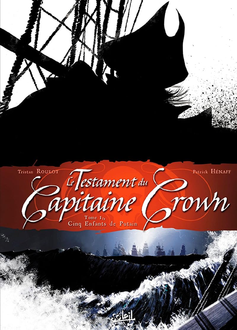 jaquette album Le Testament du Capitaine Crown, tome 1