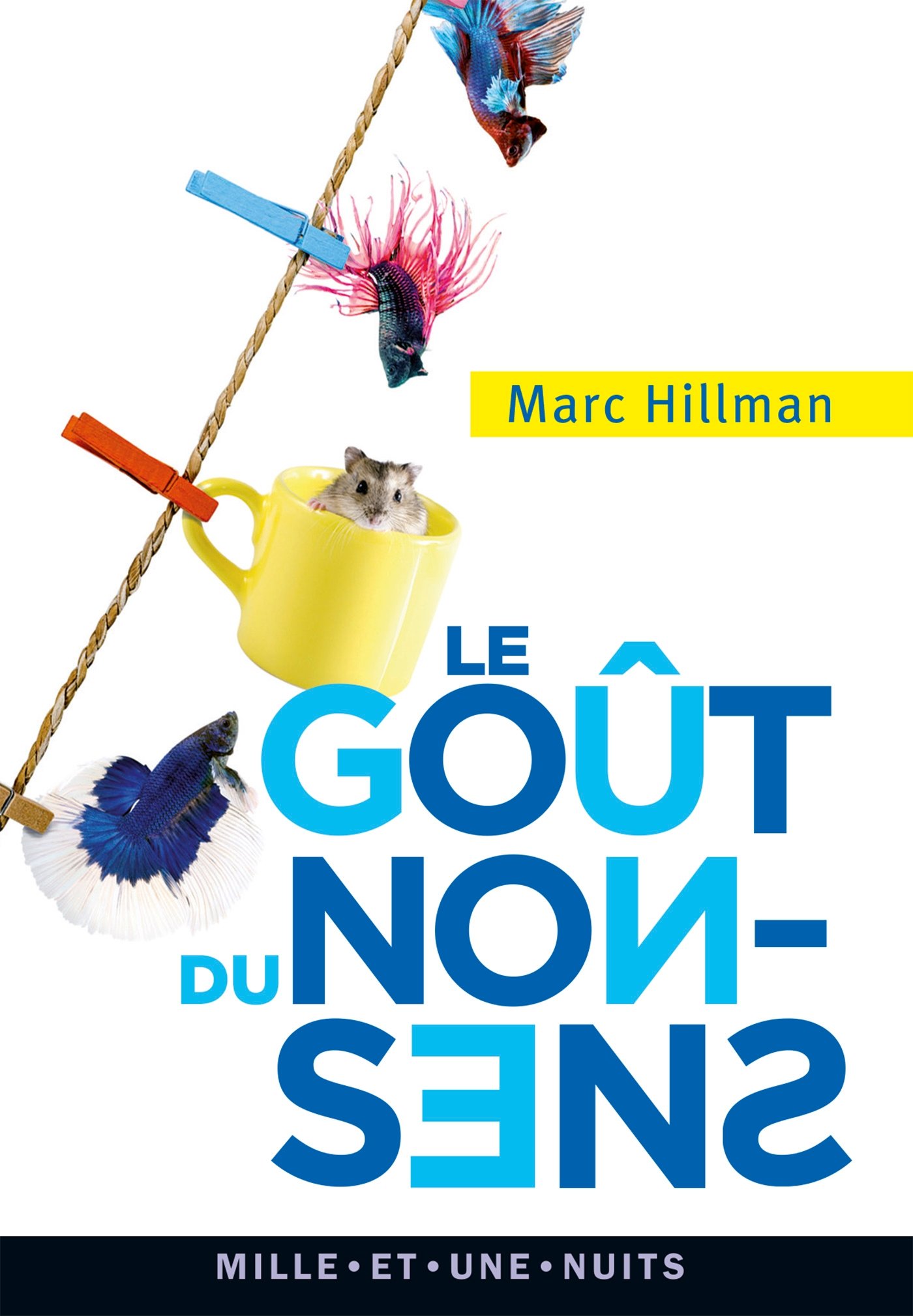 jaquette album Le goût du non-sens: 650 aphorismes inédits