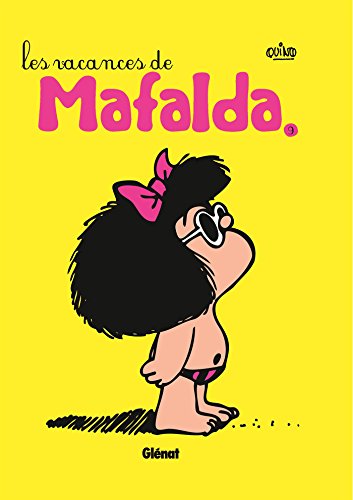 jaquette album Mafalda Tome 9 - Les Vacances De Mafalda
