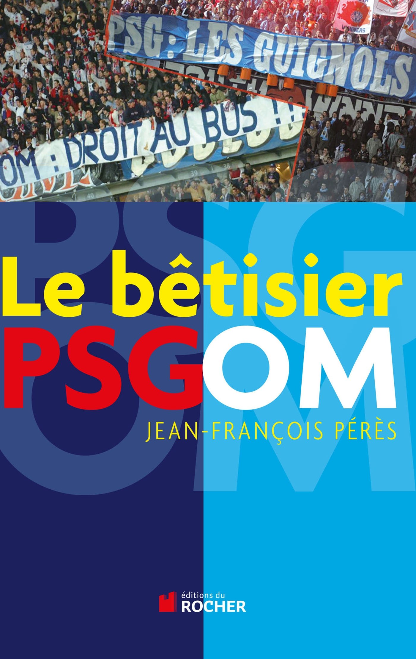 jaquette album Le bêtisier PSG/OM