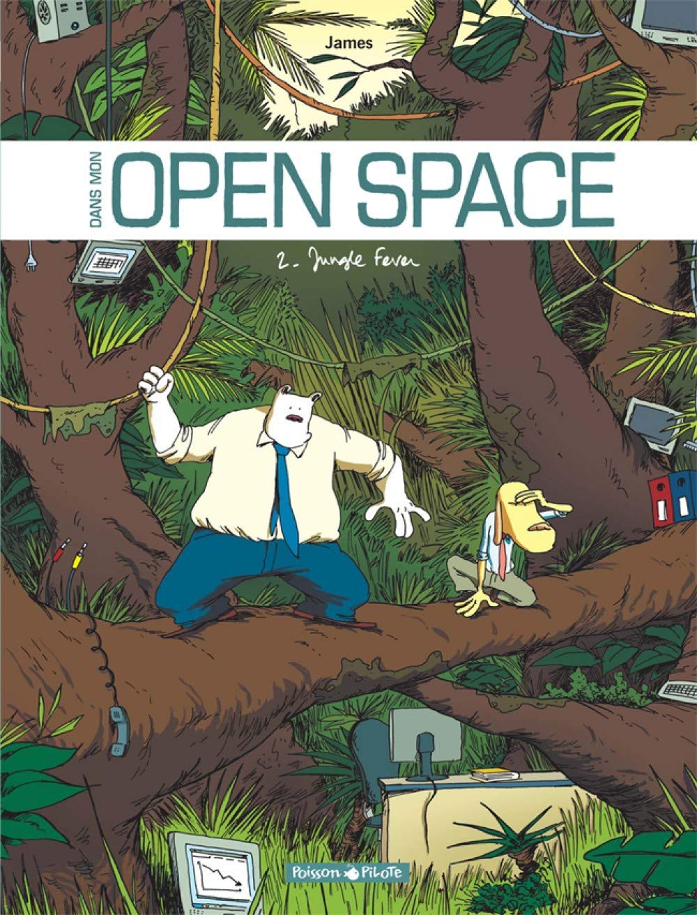 jaquette album Dans mon Open Space - tome 2 - Jungle Fever (2)