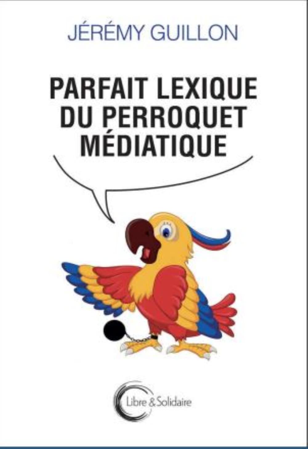 jaquette album Parfait lexique du perroquet médiatique