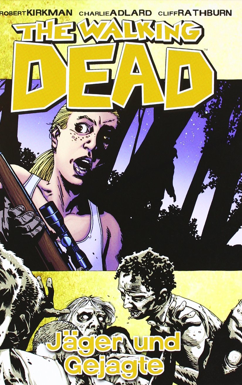 The Walking Dead 11: Jäger und Gejagte