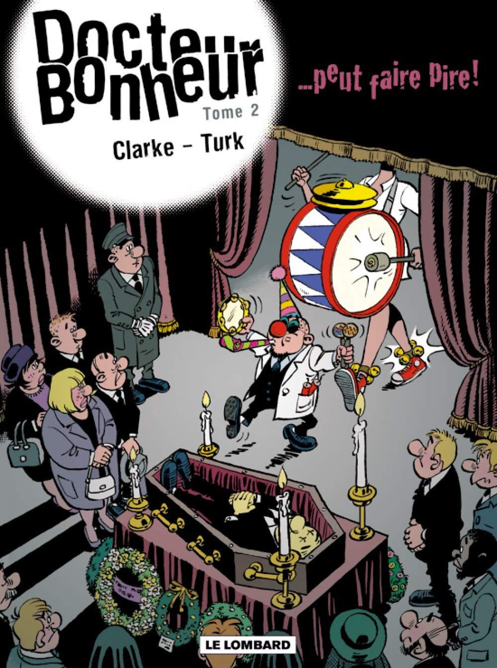 jaquette album Docteur Bonheur - Tome 2 - ...peut faire pire