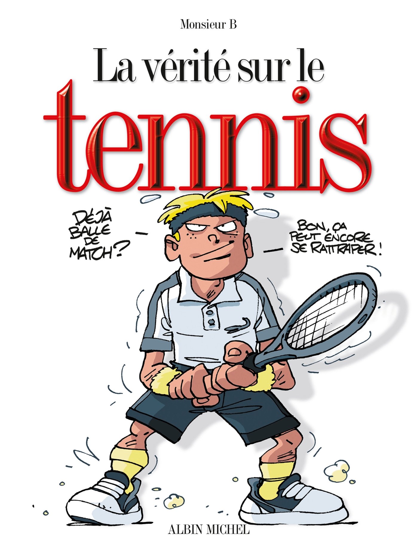 jaquette album La Vérité sur le tennis