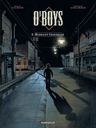 jaquette album O'boys Tome 3 - Midnight Crossroad