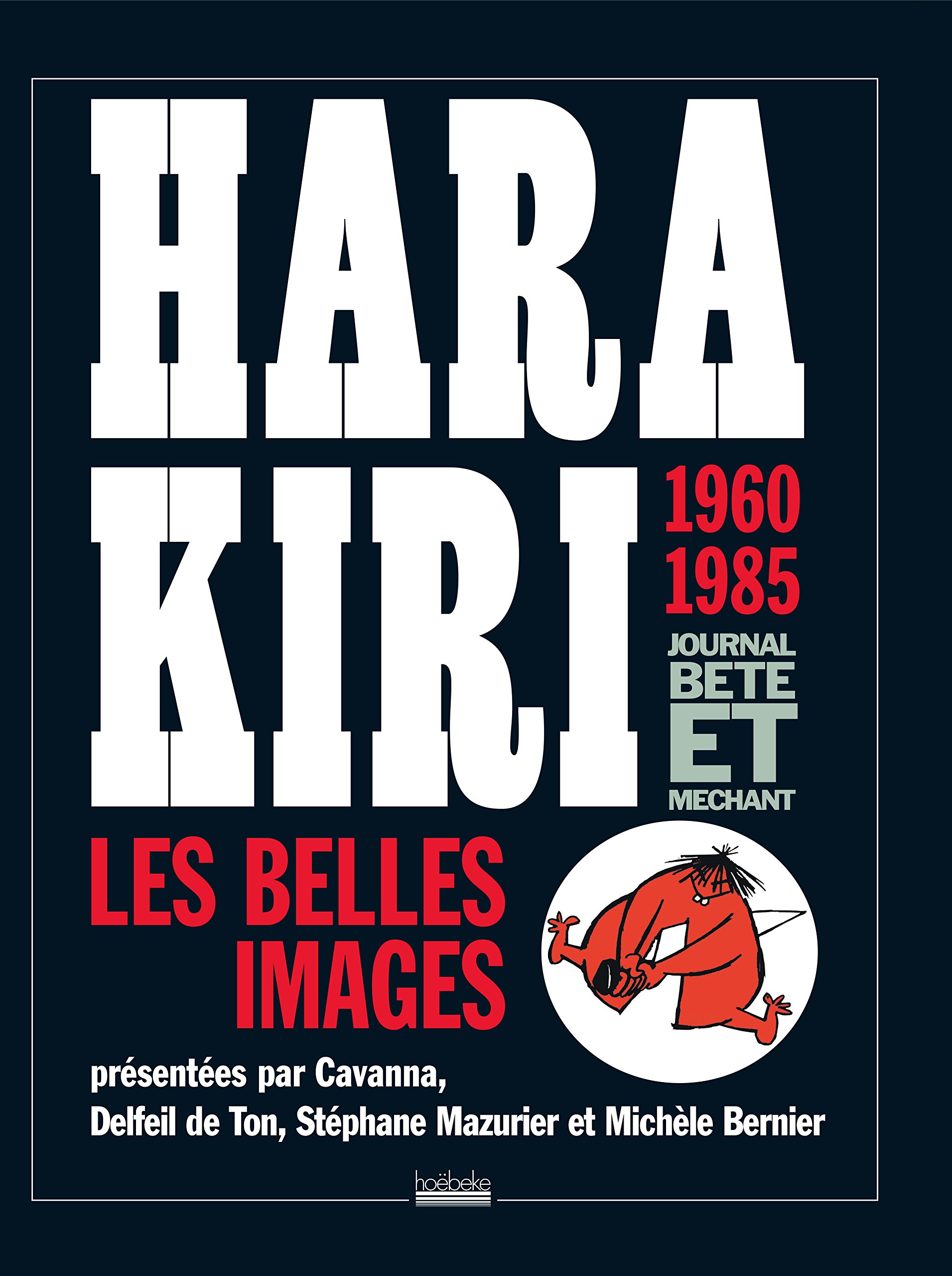 jaquette album Hara Kiri: Les belles images