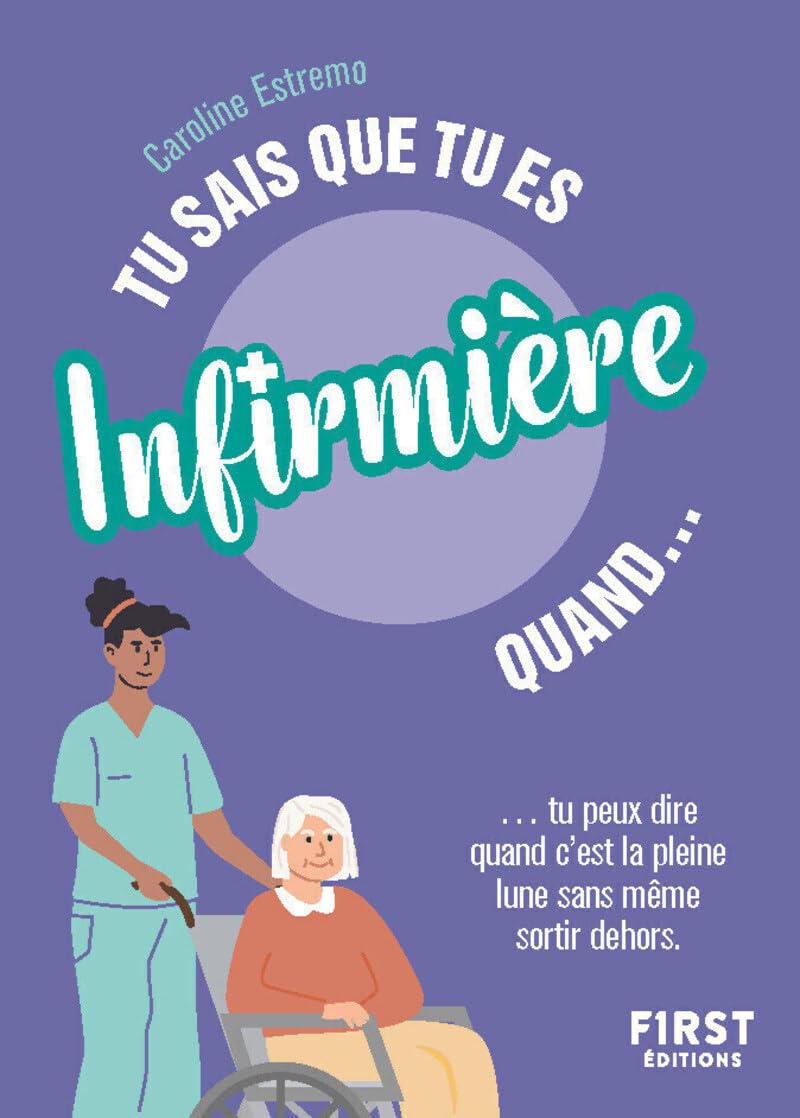 jaquette album Tu sais que tu es infirmière quand... 2e éd.