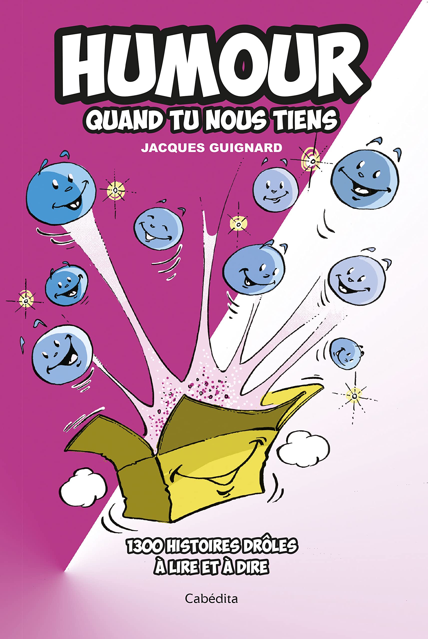 jaquette album Humour quand tu nous tiens - 1300 histoires drôles à lire et à dire