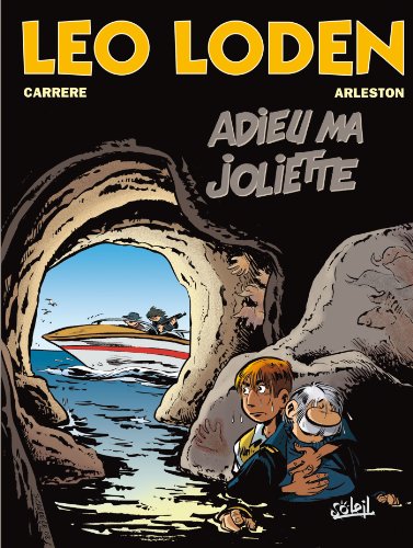 jaquette album Léo Loden Tome 3 - Adieu Ma Joliette