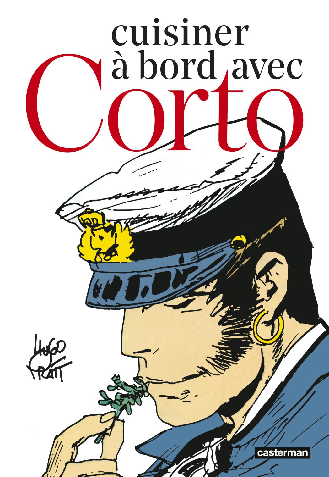 jaquette album Corto Maltese - Cuisiner à bord avec Corto