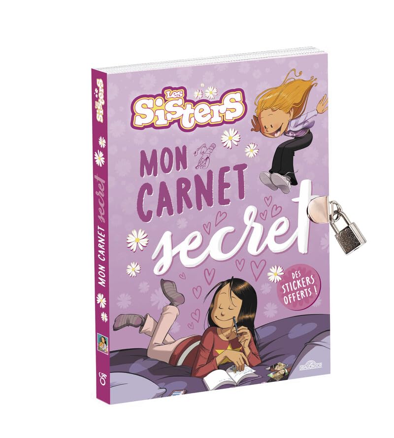 jaquette album Les Sisters – Mon carnet secret – Journal intime à compléter avec un cadenas – Dès 7 ans