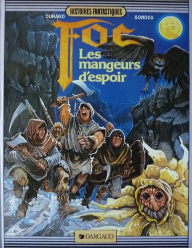 jaquette livre Foc Les Mangeurs D'espoir