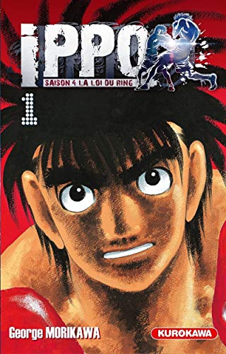 jaquette album Ippo - Saison 4 - La loi du ring - Tome 1 : Un boxeur que même Date redoutait !