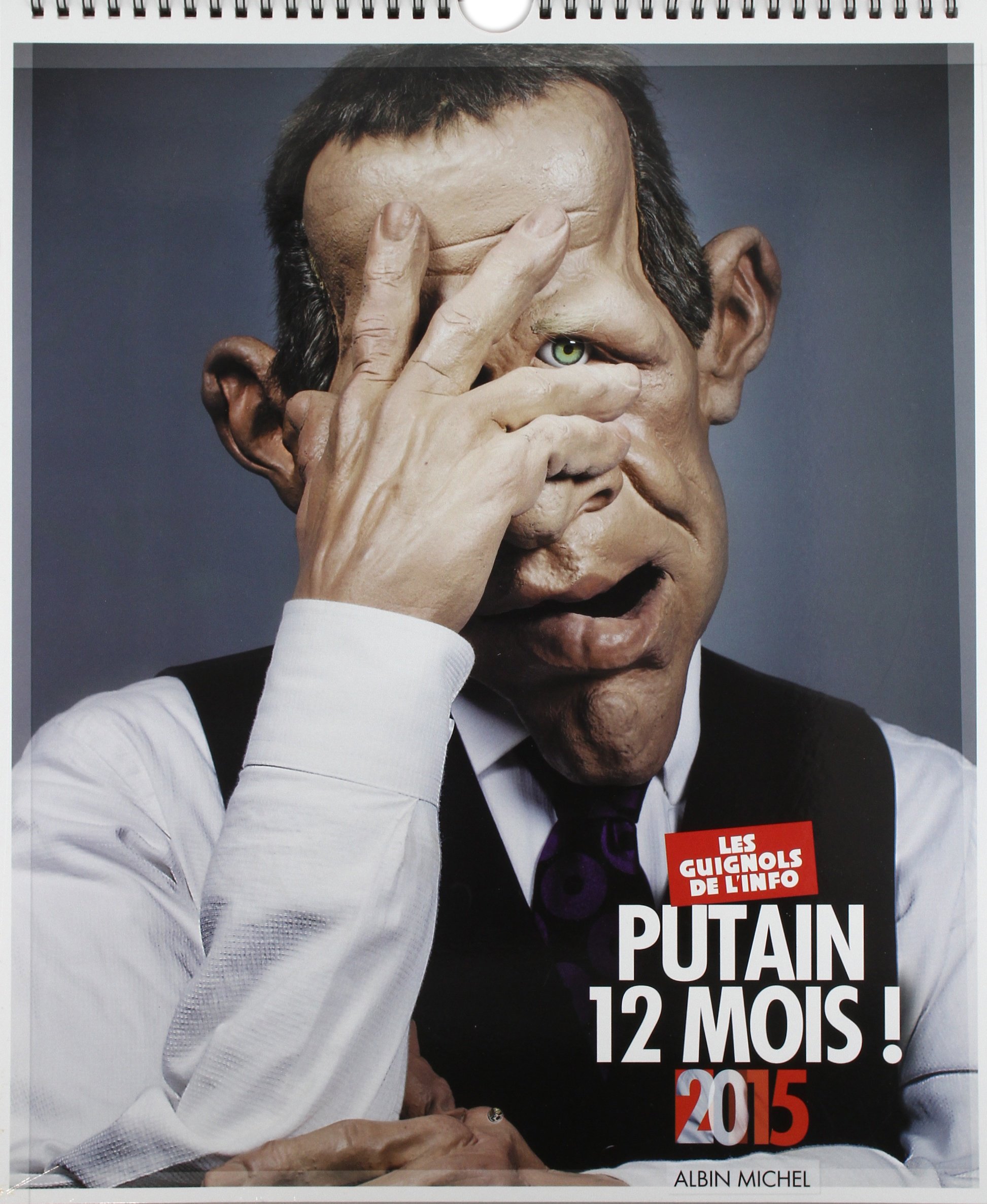 jaquette album Calendrier Les guignols de l'info 2015: Putain 12 mois !