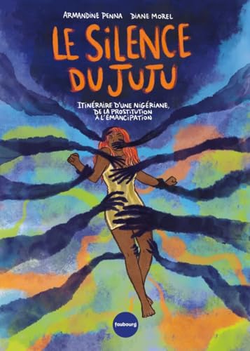 jaquette album Le Silence Du Juju - Itinéraire D'une Nigériane, De La Prostitution À L'émancipation