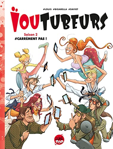 jaquette album Ioutubeurs Tome 2 - Carrément Pas !