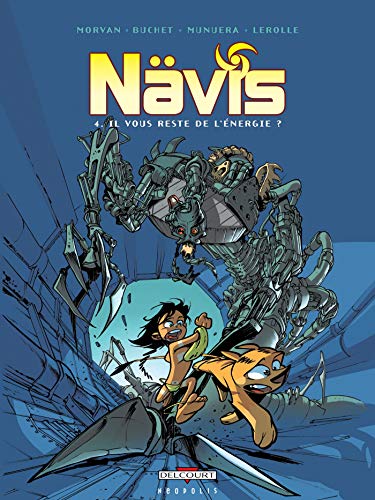 jaquette album Nävis Tome 4 - Il Vous Reste De L'énergie ?