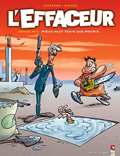 jaquette album L'effaceur Tome 2 - Mieux Vaut Tenir Que Mourir