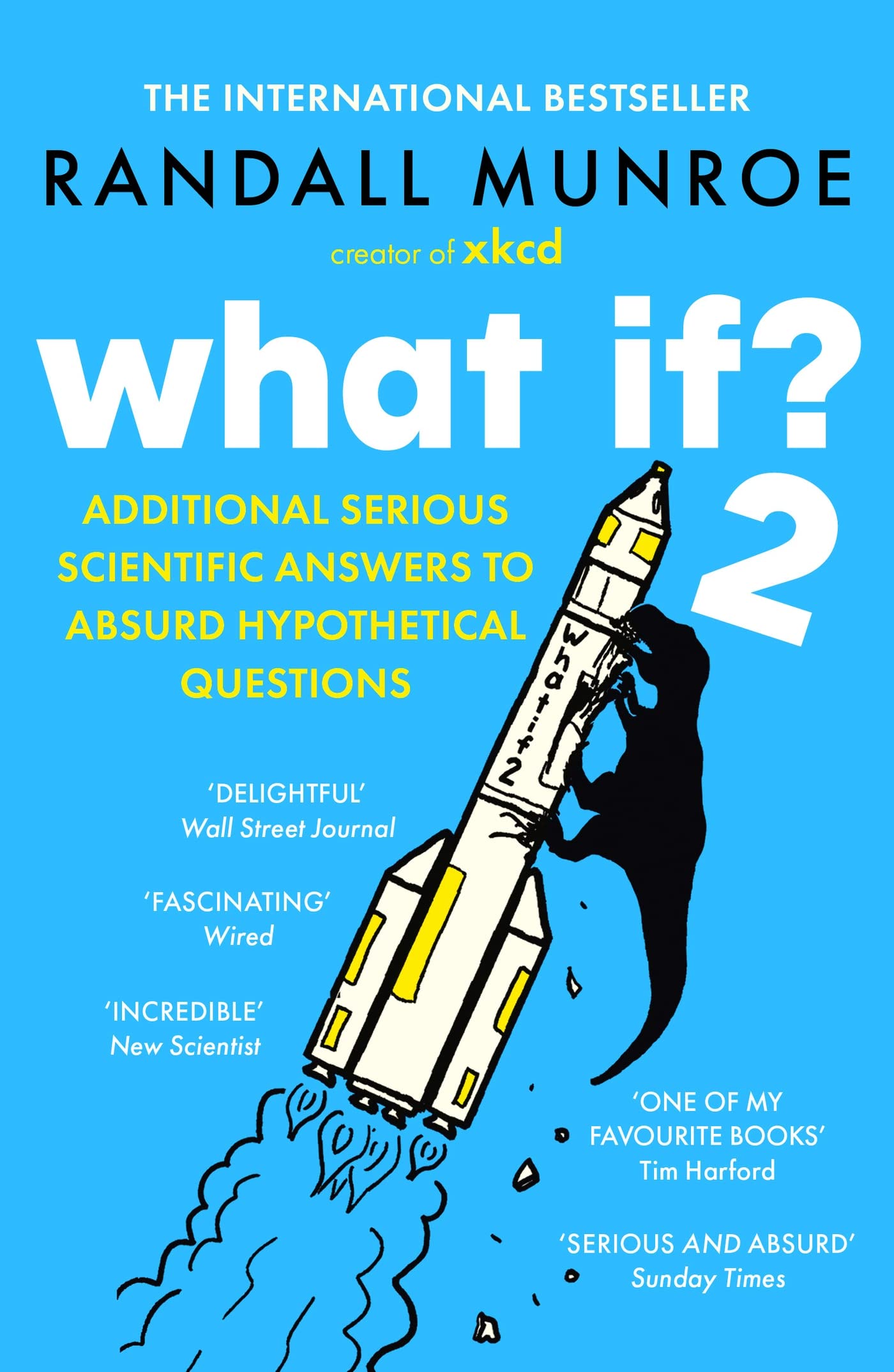 jaquette livre What If?2: Additional Serious Scientific Answers to Absurd Hypothetical Questions