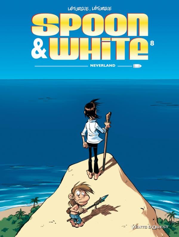 jaquette album Spoon And White Tome 8 - Neverland