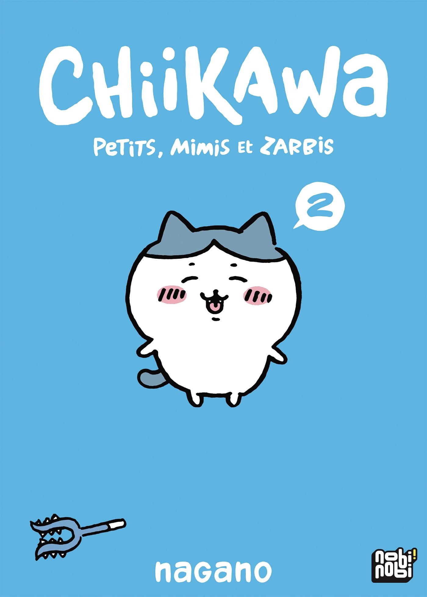 jaquette album Chiikawa - Petits, mimis et zarbis T02: Petits, mimis et zarbis