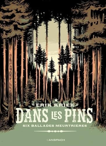 jaquette album Dans les pins: Six ballades meurtrières