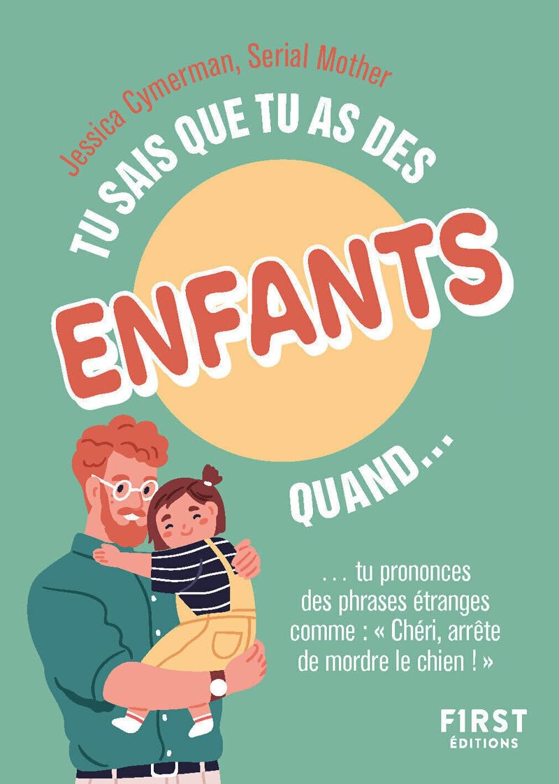 jaquette album Tu sais que tu as des enfants quand... 2e éd.