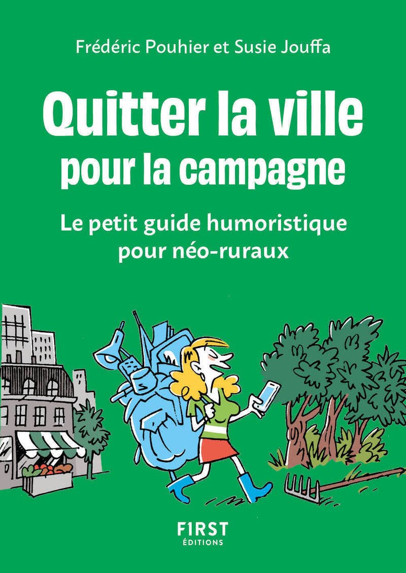 jaquette livre Quitter la ville pour la campagne - le petit guide humoristique pour néo-ruraux
