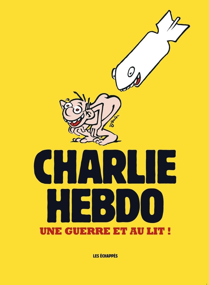 jaquette album Charlie Hebdo - Une guerre et au lit !