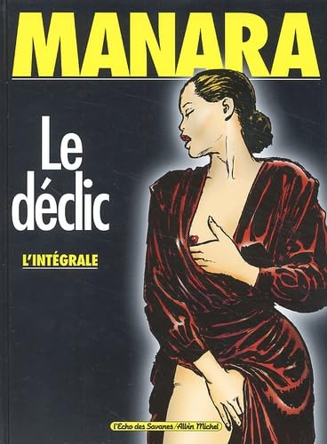 Intégrale Le Déclic, tomes 1 à 4