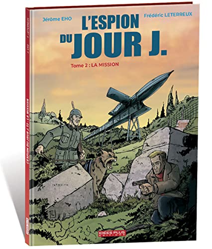 jaquette album Espion Du Jour J (L') T02 - La Mission
