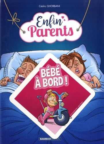 jaquette album Enfin parents - Tome 1 - Sticker bébé à bord offert