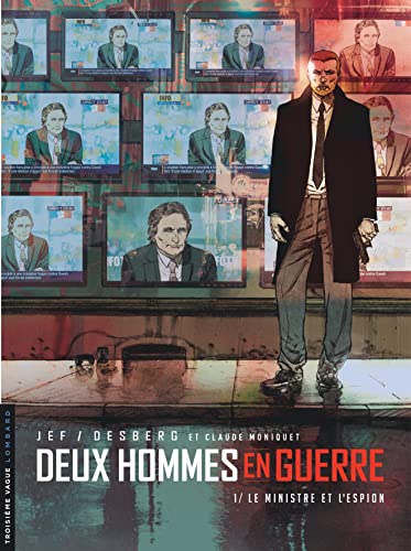 jaquette album Deux Hommes En Guerre Tome 1 - Le Ministre Et L'espion