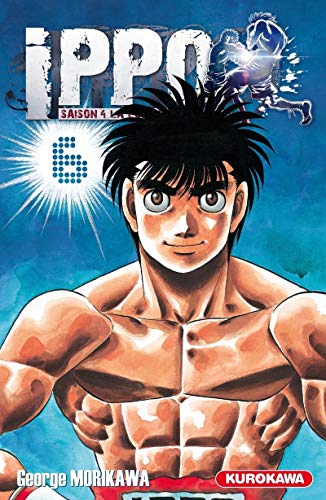 jaquette album Ippo - Saison 4 - La loi du ring - Tome 6 : La rencontre de Mashiba contre Sawamura a débuté par une riposte de haut niveau !