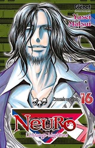 jaquette album Neuro - le mange mystères - Tome 16 : Ennemis naturels