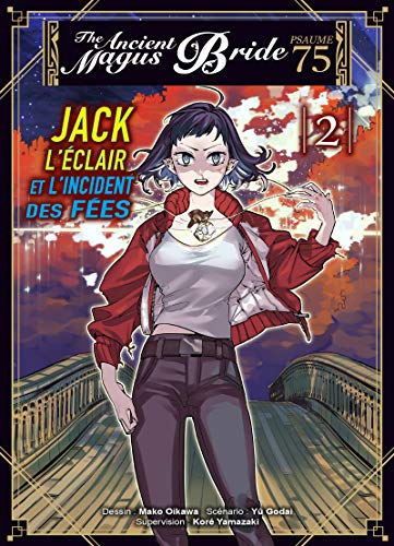 jaquette album The Ancient Magus Bride : Jack l'éclair et l'incident des fées - Tome 2