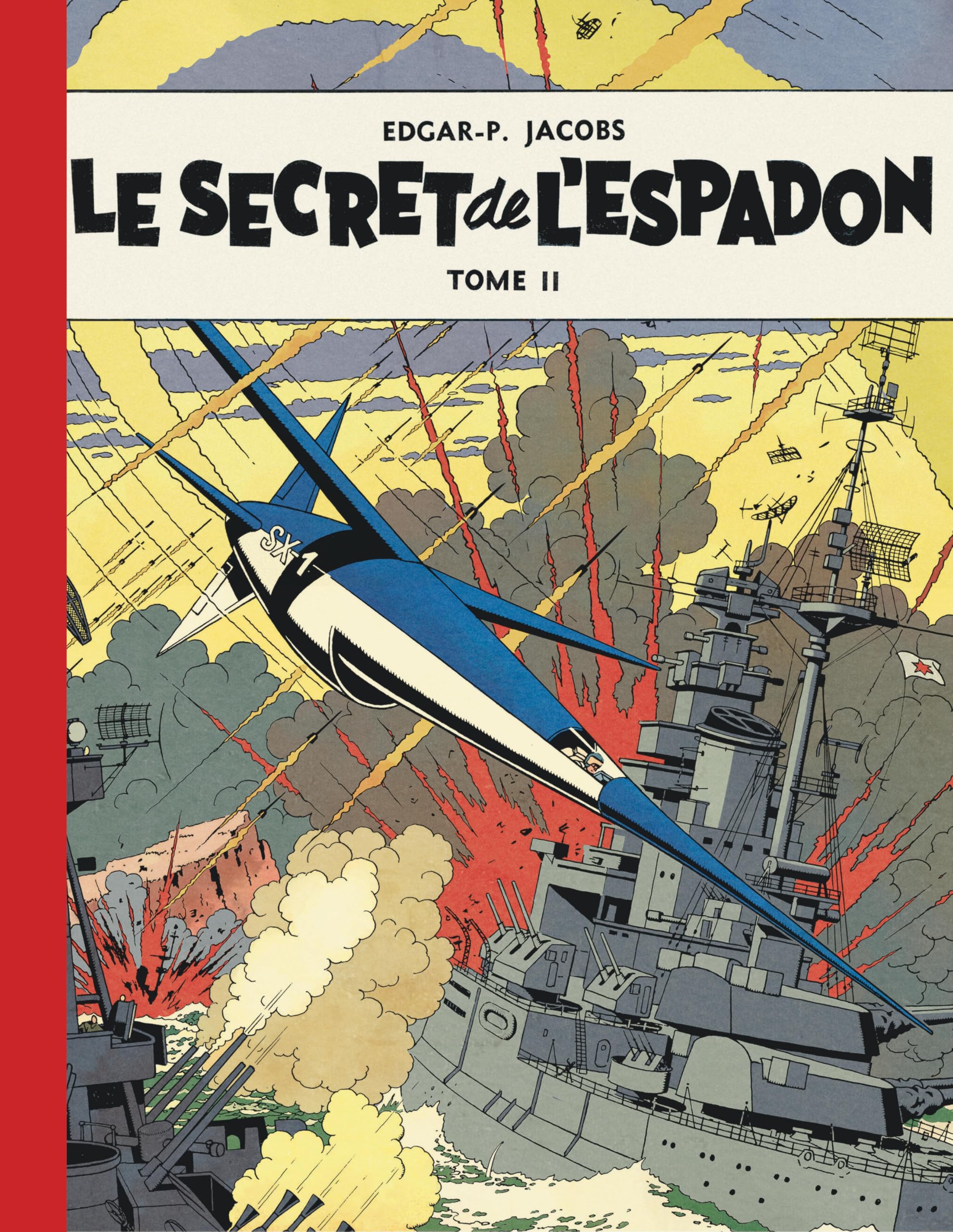 voir fiche du album Blake & Mortimer - Tome 2 - Le Secret de l'Espadon - Tome 2
