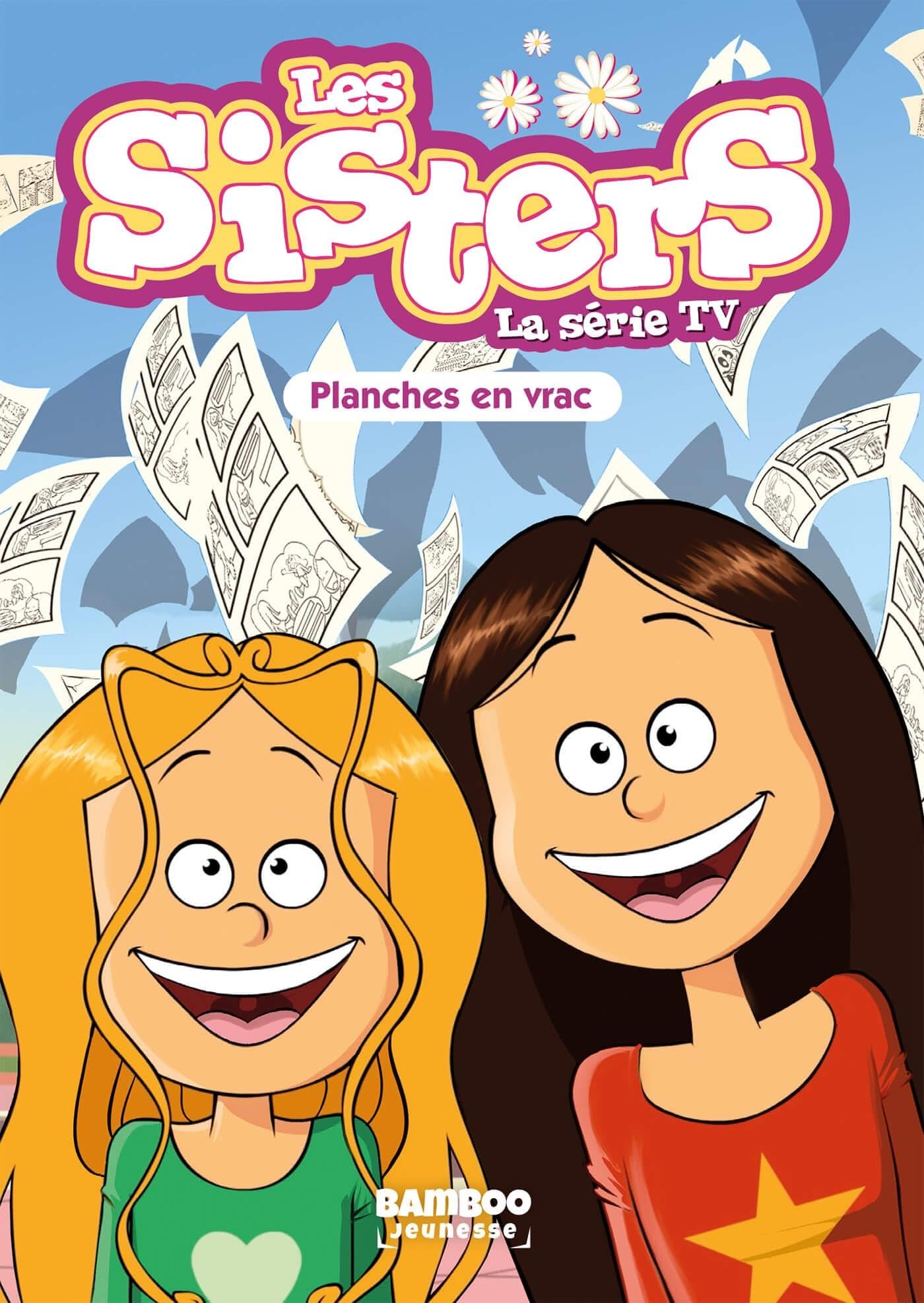 jaquette album Les Sisters - La Série TV - Poche - tome 73: Planches en vrac