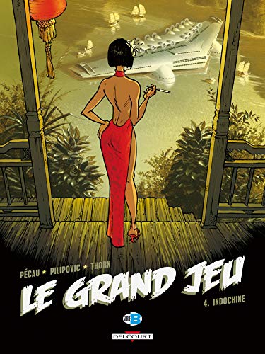 jaquette album Le Grand Jeu Tome 4 - Indochine
