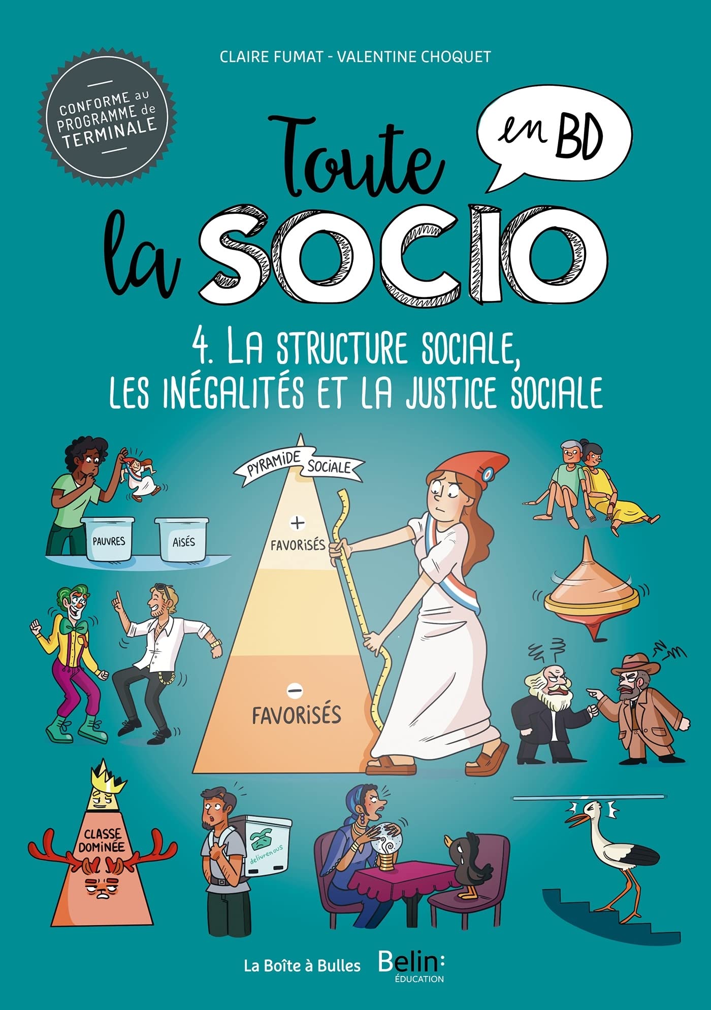 jaquette album Toute la socio en BD T4 : Structure sociale, inégalités et justice sociale: Structure sociale, inégalités et justice sociale