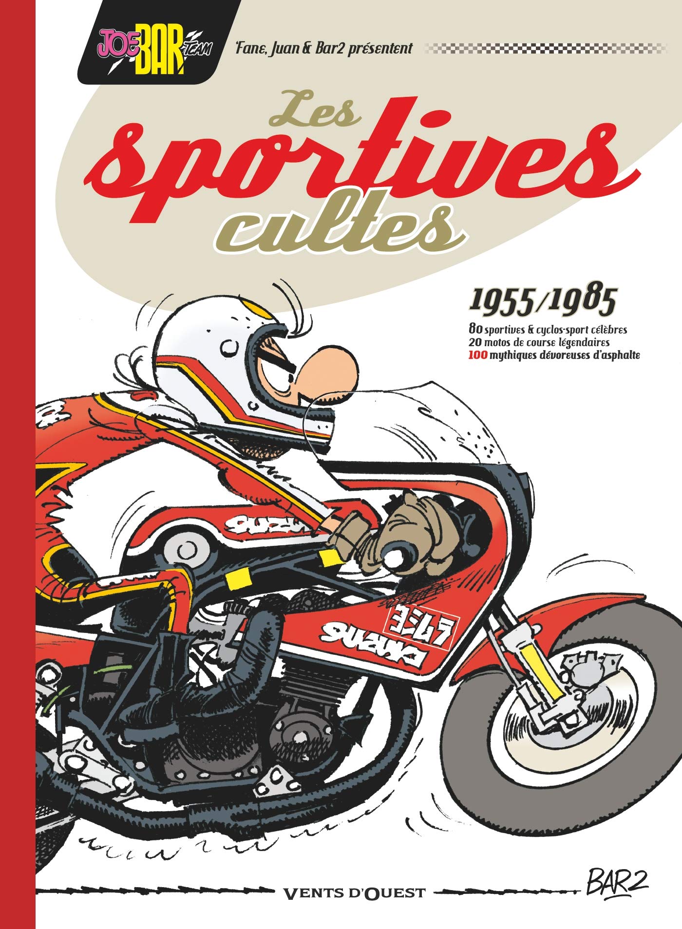 jaquette album Joe Bar Team présente Les Sportives cultes (1955/1985) - NE: 100 mythiques dévoreuses d'asphalte
