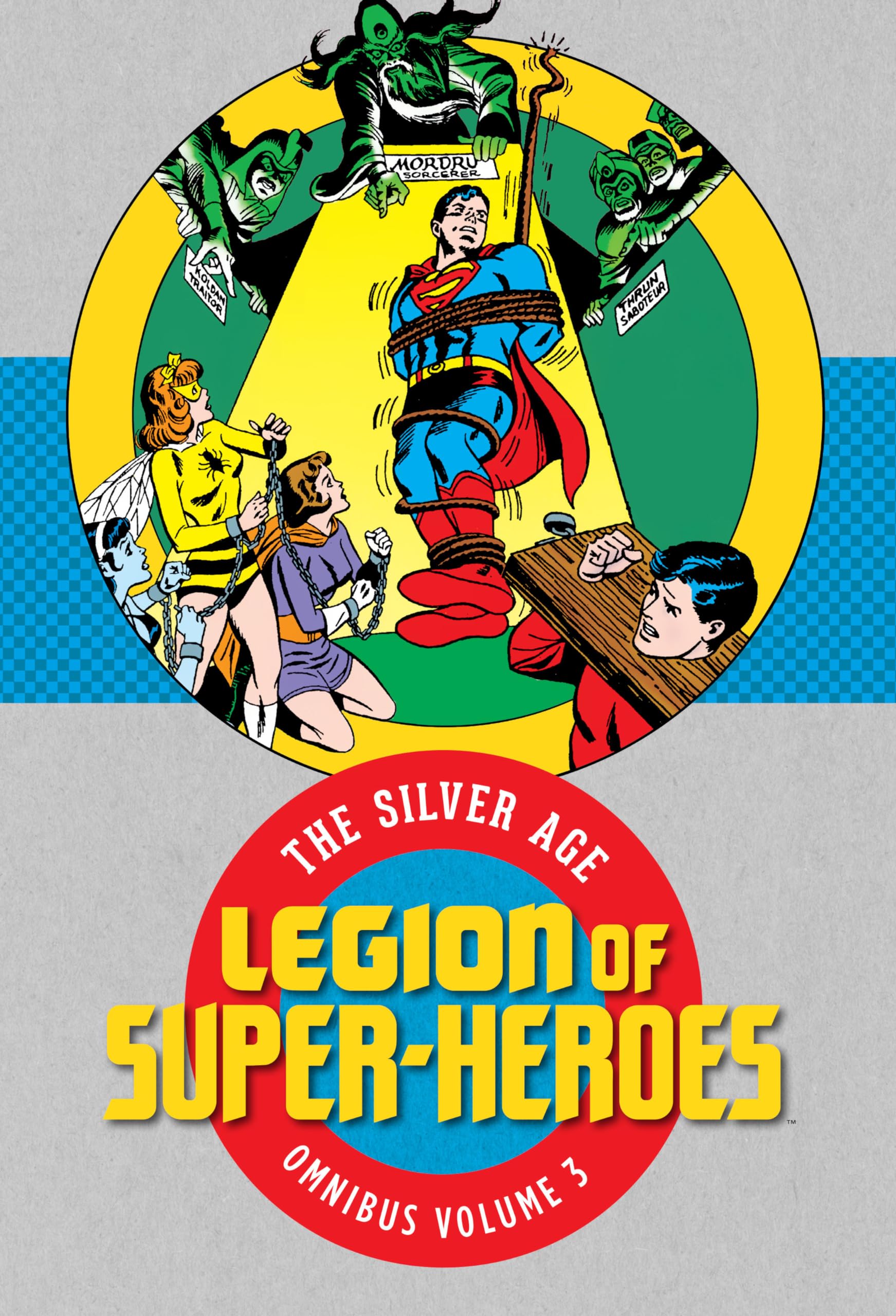 voir fiche du album Legion of Super-Heroes: The Silver Age Omnibus Vol. 3