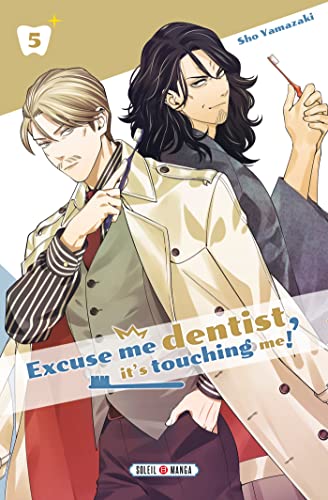 jaquette album Excuse me dentist, it's touching me ! - Tome 5