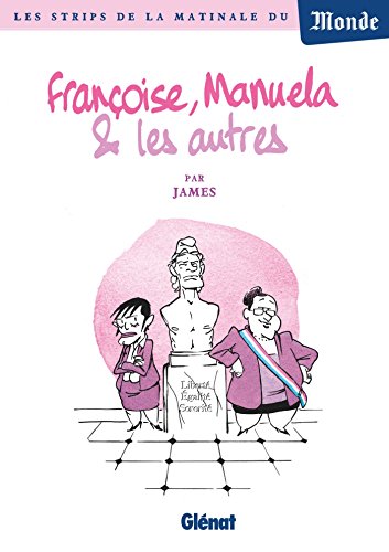 jaquette album Françoise, Manuela & Les Autres - Les Strips De La Matinale Du Monde