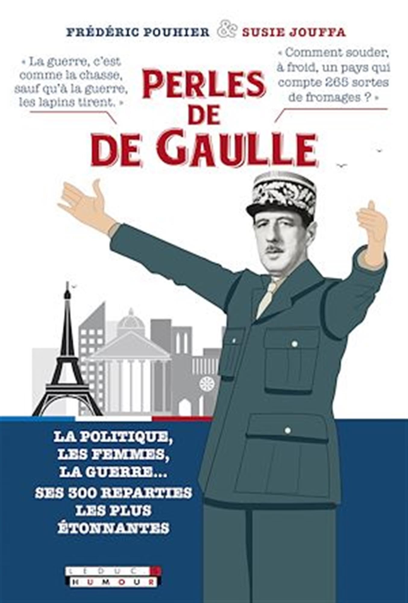 jaquette album Les perles de De Gaulle: la politique, la guerre, les femmes, les francais...
