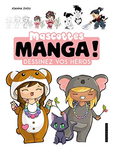 jaquette album Mascottes Manga ! - Dessinez Vos Héros