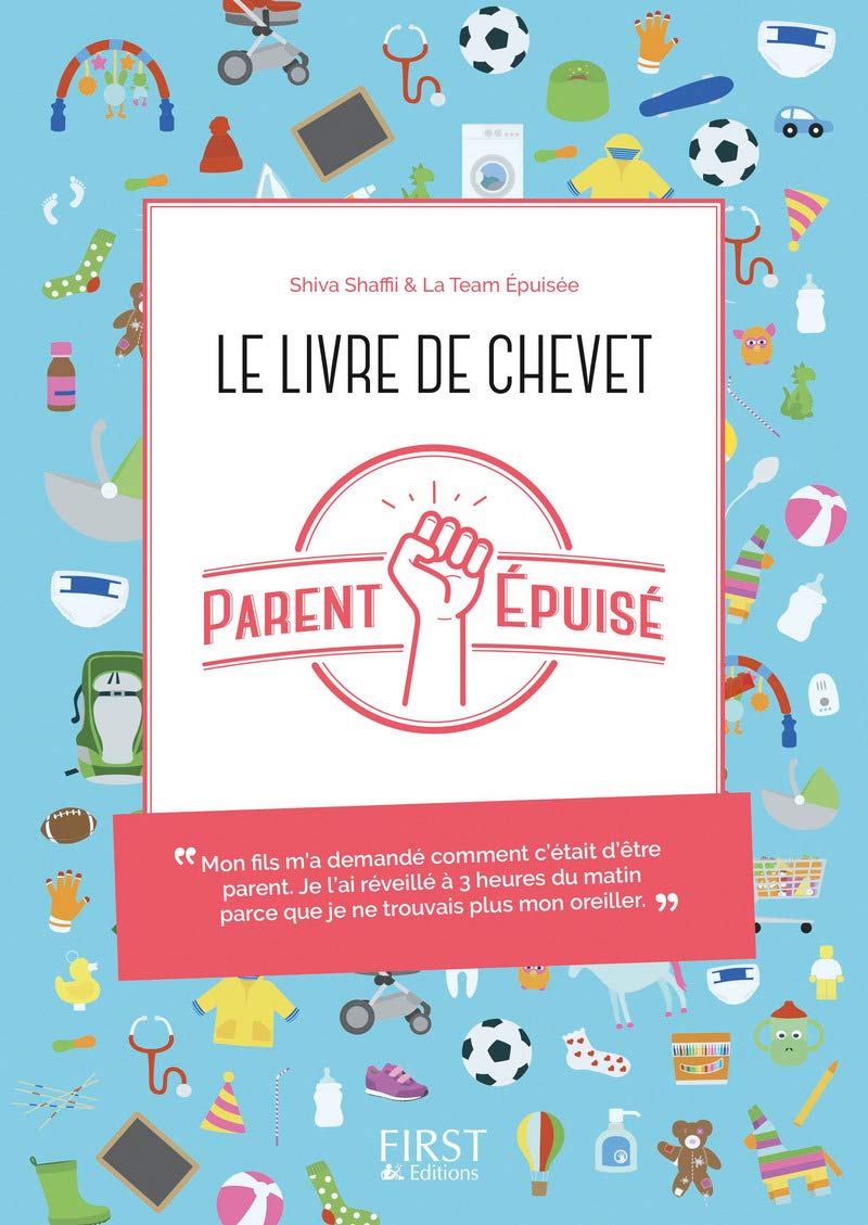 jaquette livre Le livre de chevet du Parent épuisé