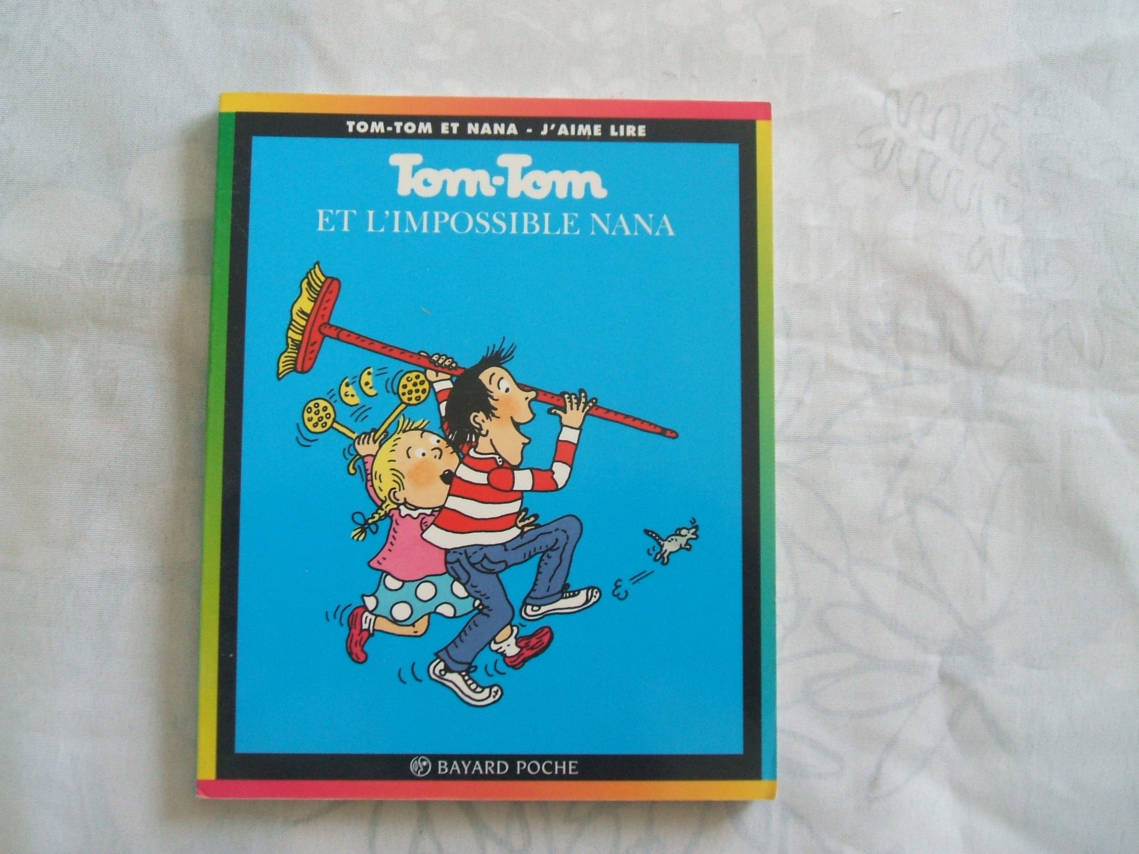 jaquette album Tom-Tom et Nana, tome 1 : Tom-Tom et l'impossible Nana